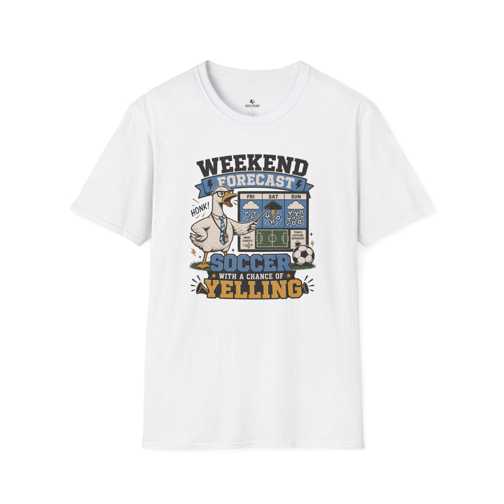 Goose - Weekend Forecast Funny Soccer T-Shirt