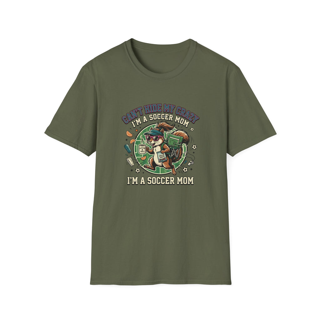Squirrel - Can't Hide My Crazy I'm A Soccer Mom T-Shirt