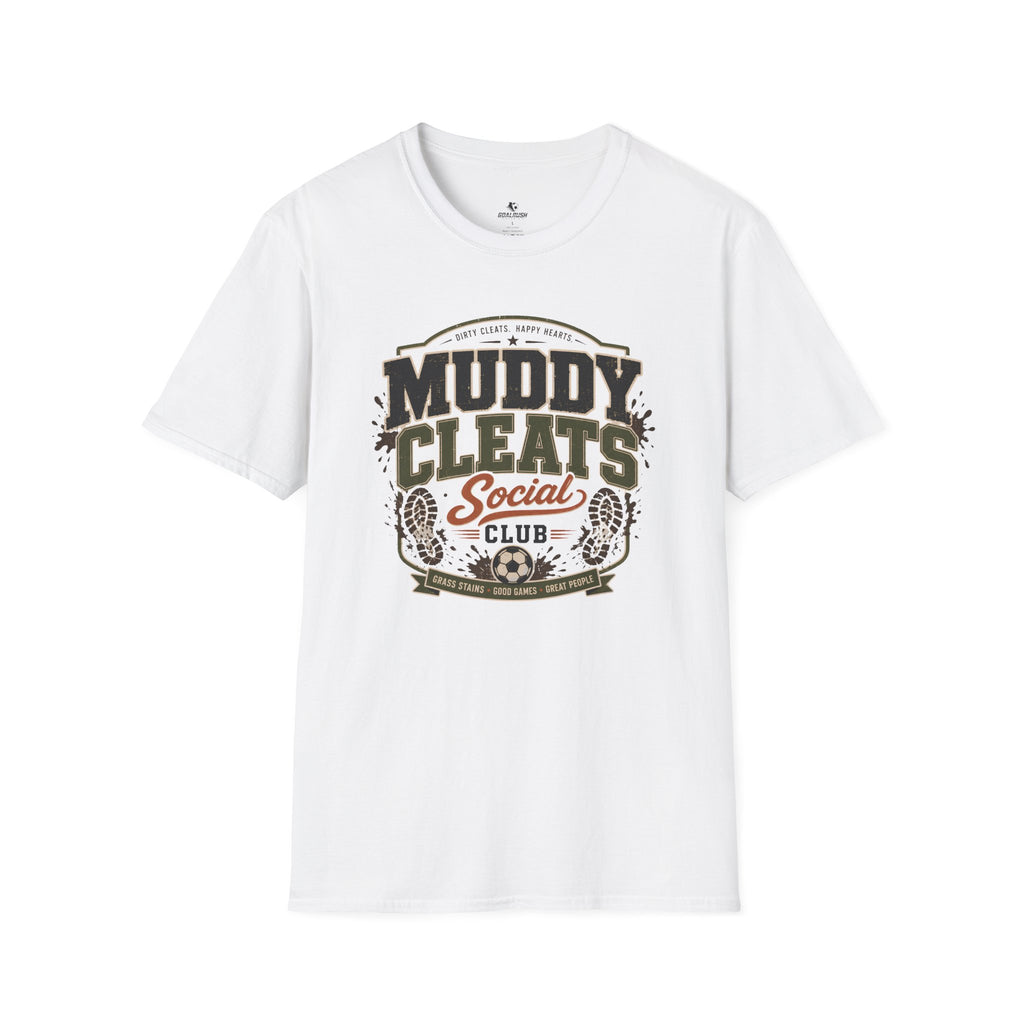 Muddy Cleats Social Club  Funny Soccer T-Shirt