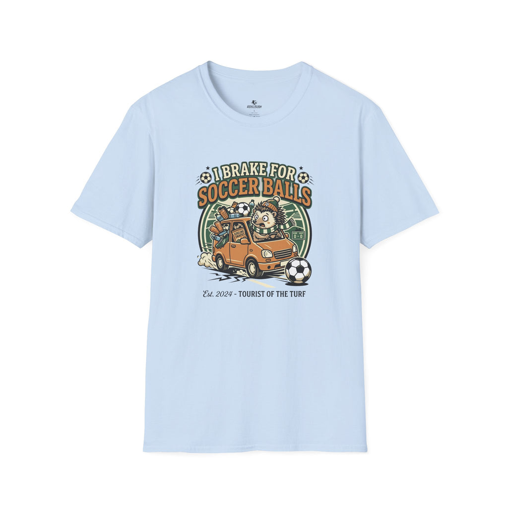 Hedgehog - I Brake for Soccer Balls Funny Soccer T-Shirt