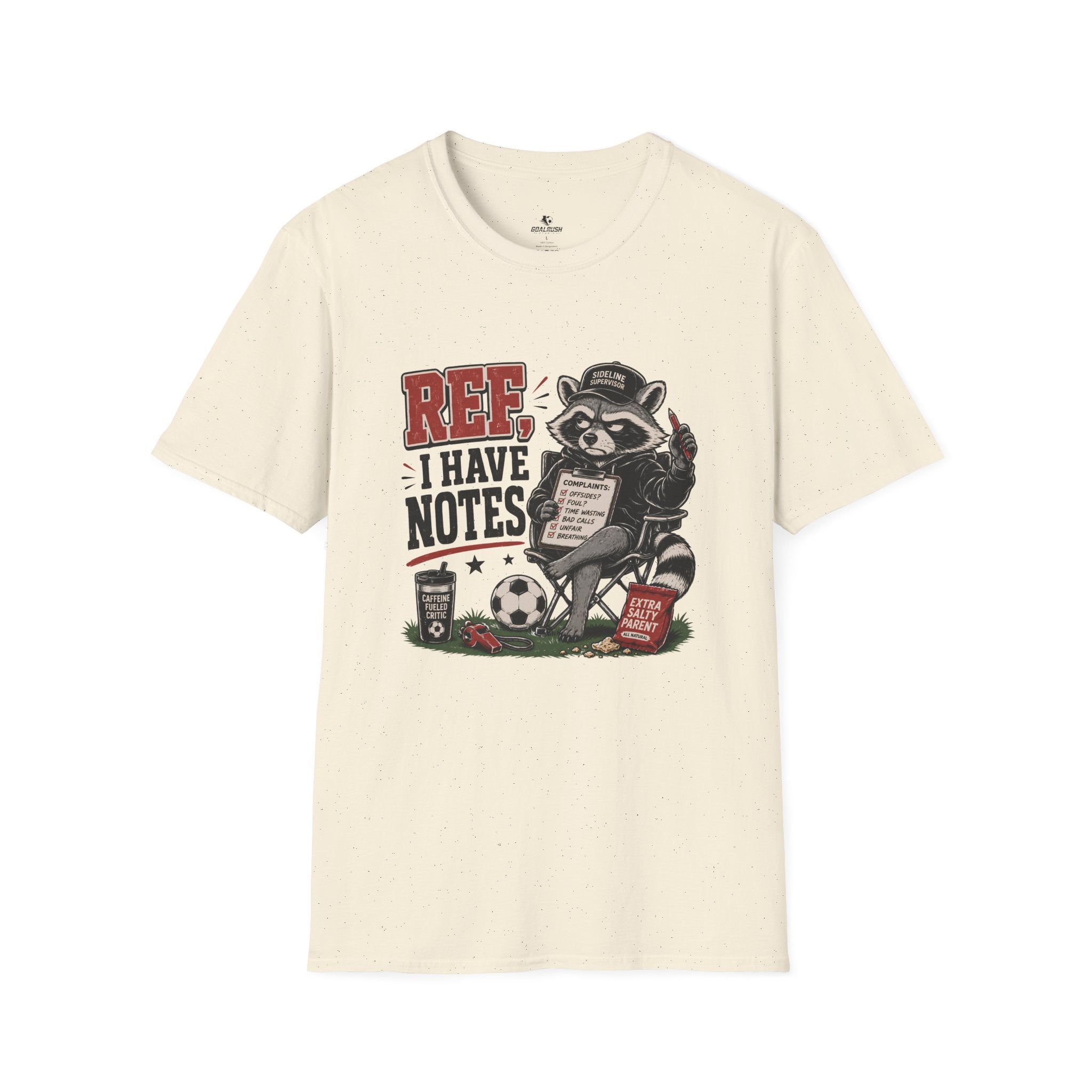 Racoon - Ref I Have Notes Funny Soccer Parent T-Shirt