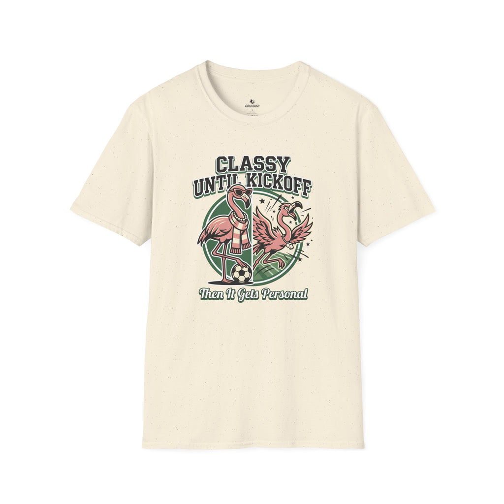 Funny Flamingo - Classy Until Kickoff Soccer T-Shirt