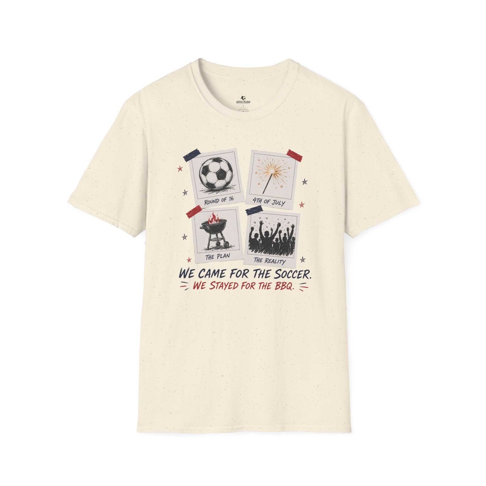 Independence Day - We Came for The Soccer T-Shirt