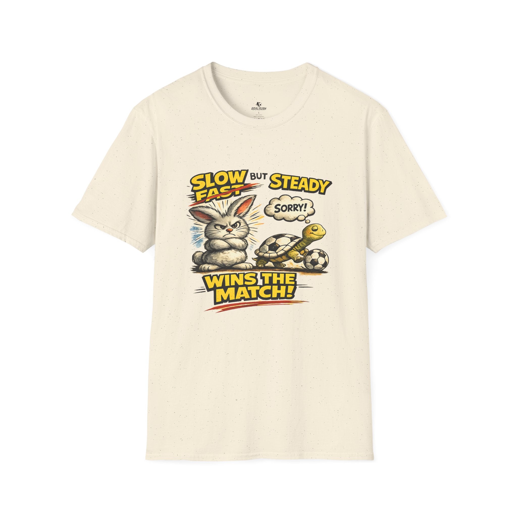 Slow But Steady Wins The Match Soccer T-Shirt