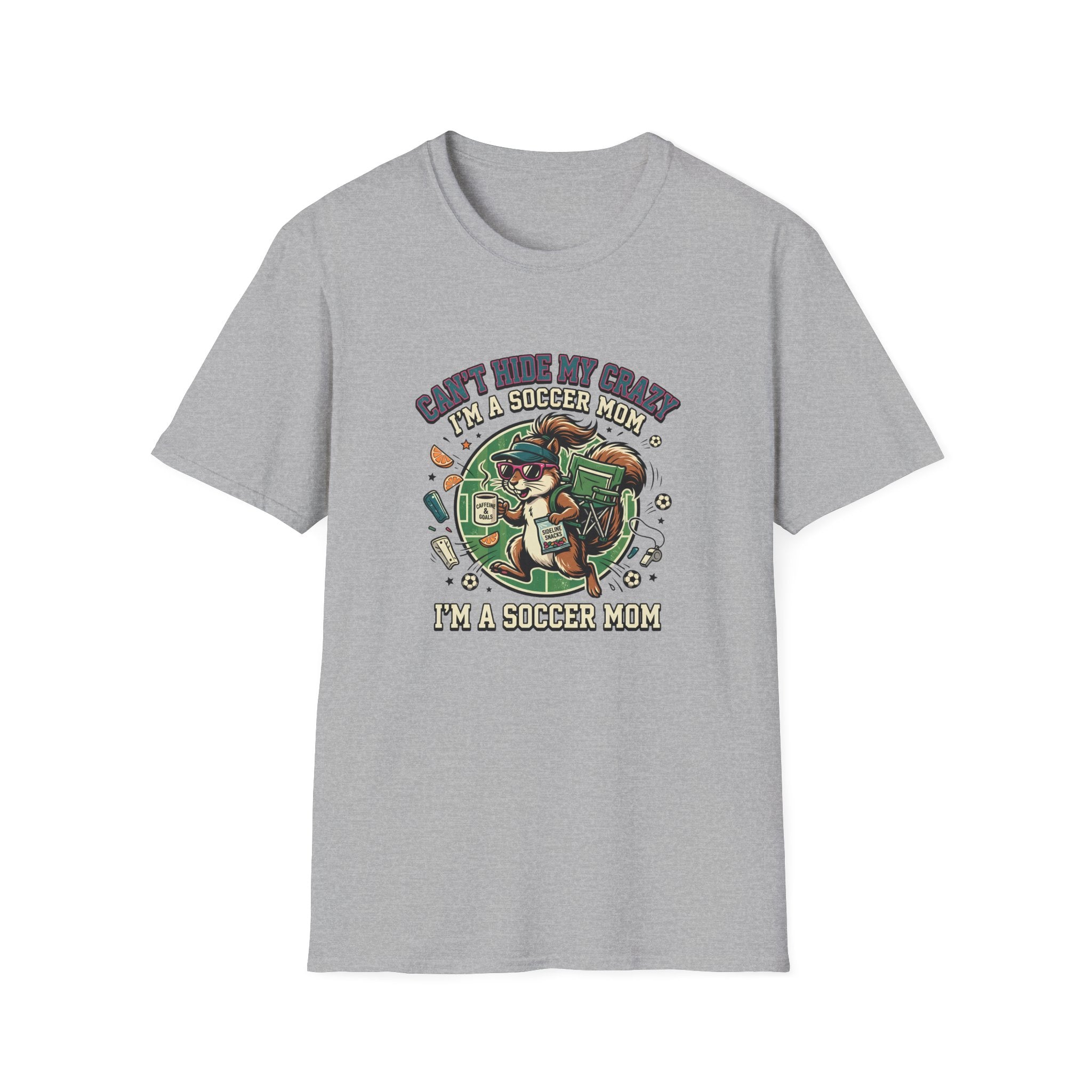 Squirrel - Can't Hide My Crazy I'm A Soccer Mom T-Shirt