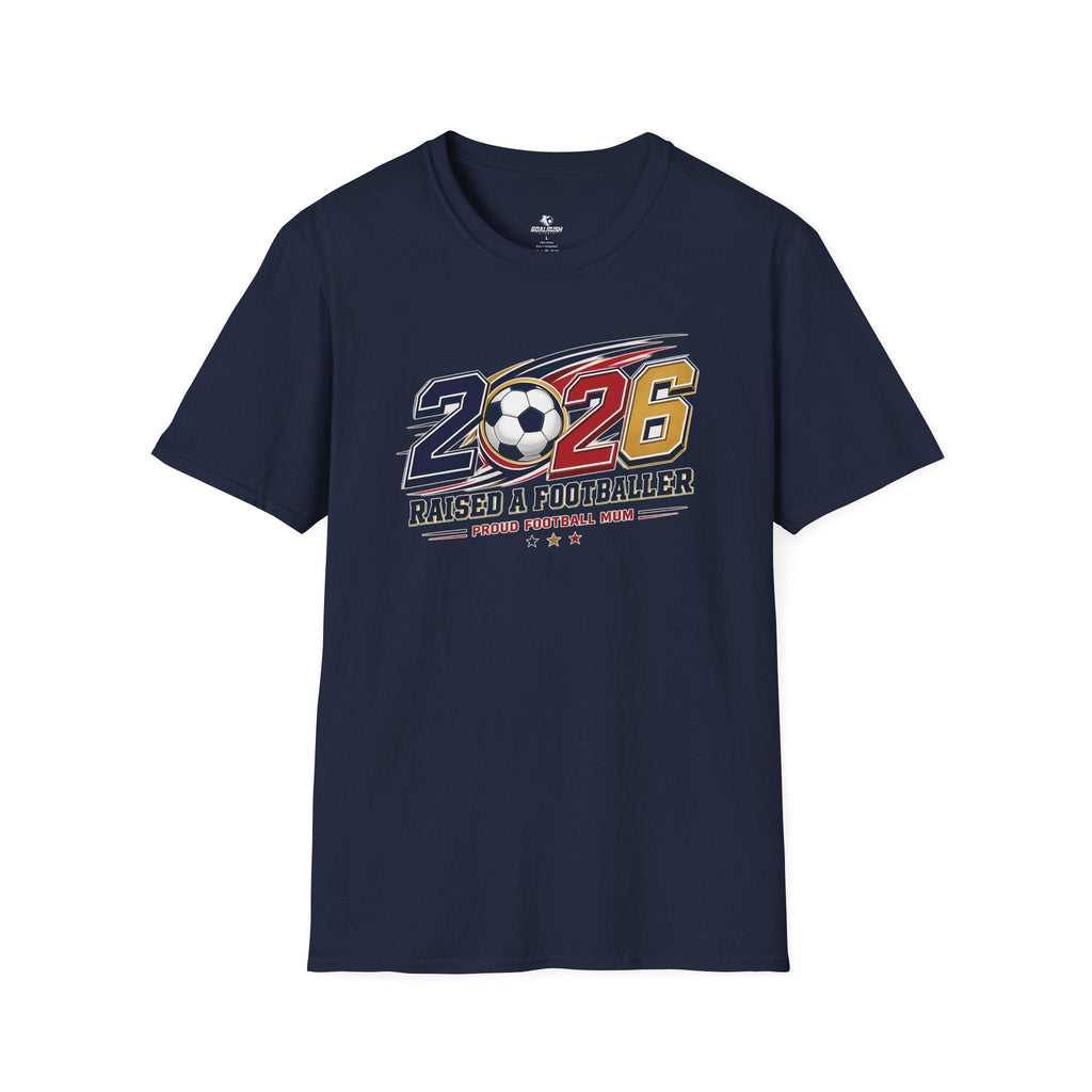 2026 Proud Soccer Mom T-Shirt - soccer fan t-shirt | GoalRush Studio
