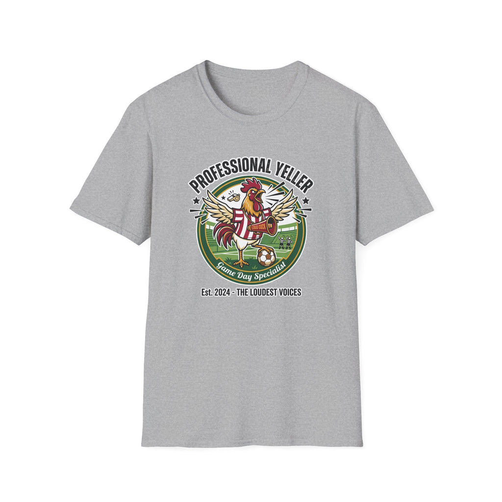 Rooster - Professional Yeller - Funny Soccer Parent T-Shirt