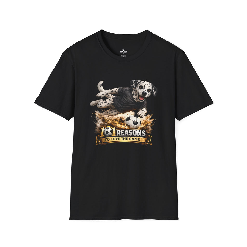 Dalmatian 101 Reasons to Love Soccer Graphic T-Shirt