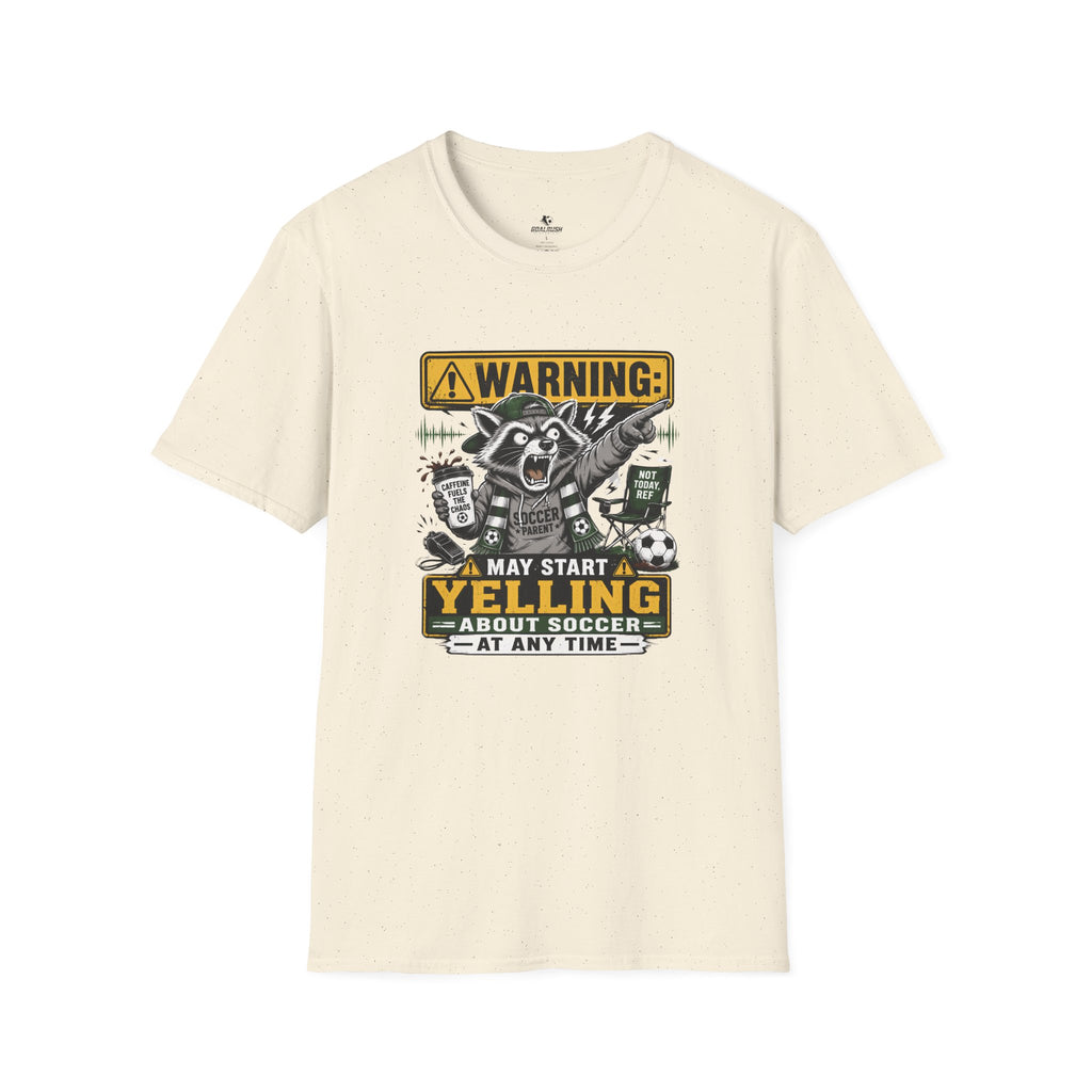 Racoon - Warning May Start Yelling About Soccer T-Shirt