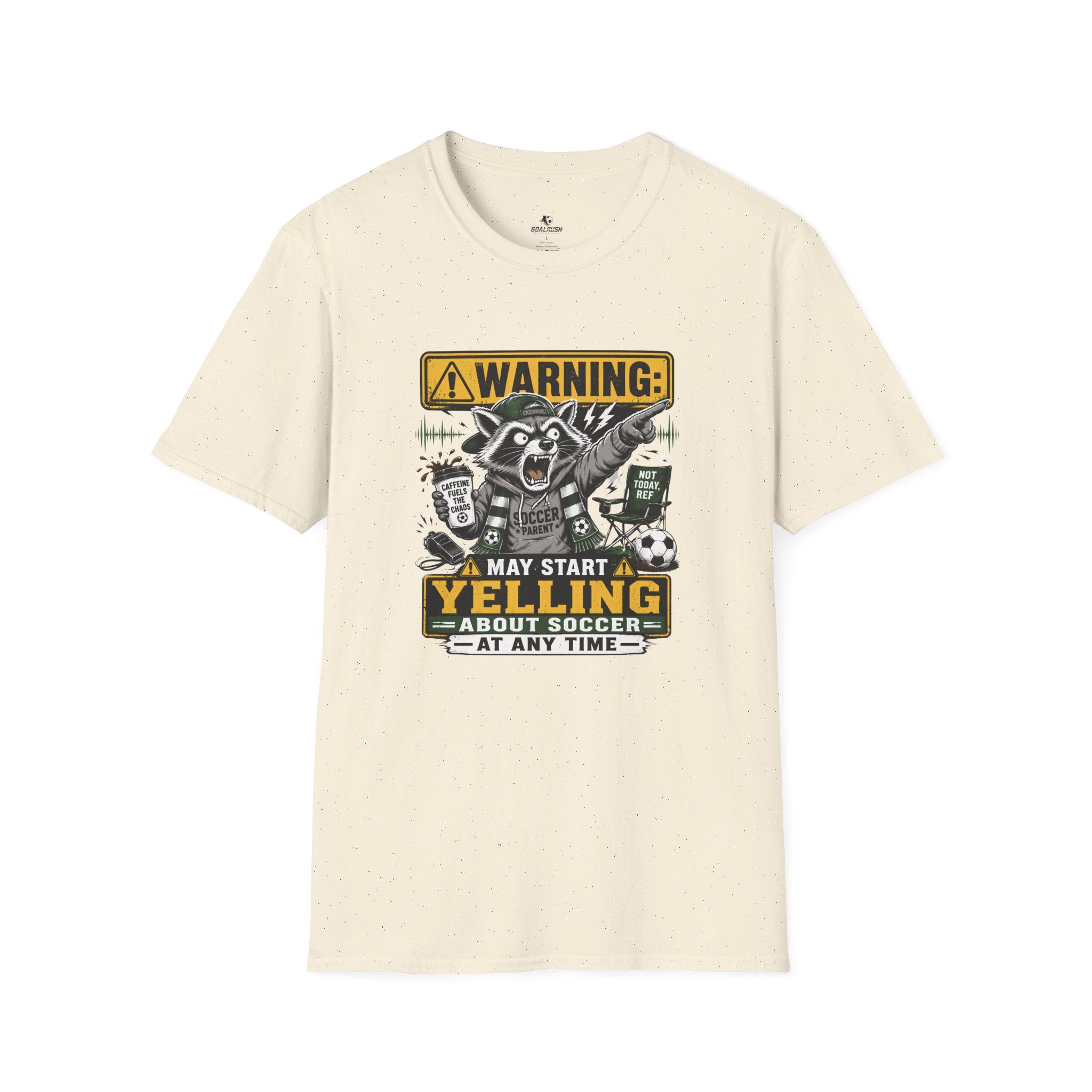 Racoon - Warning May Start Yelling About Soccer T-Shirt