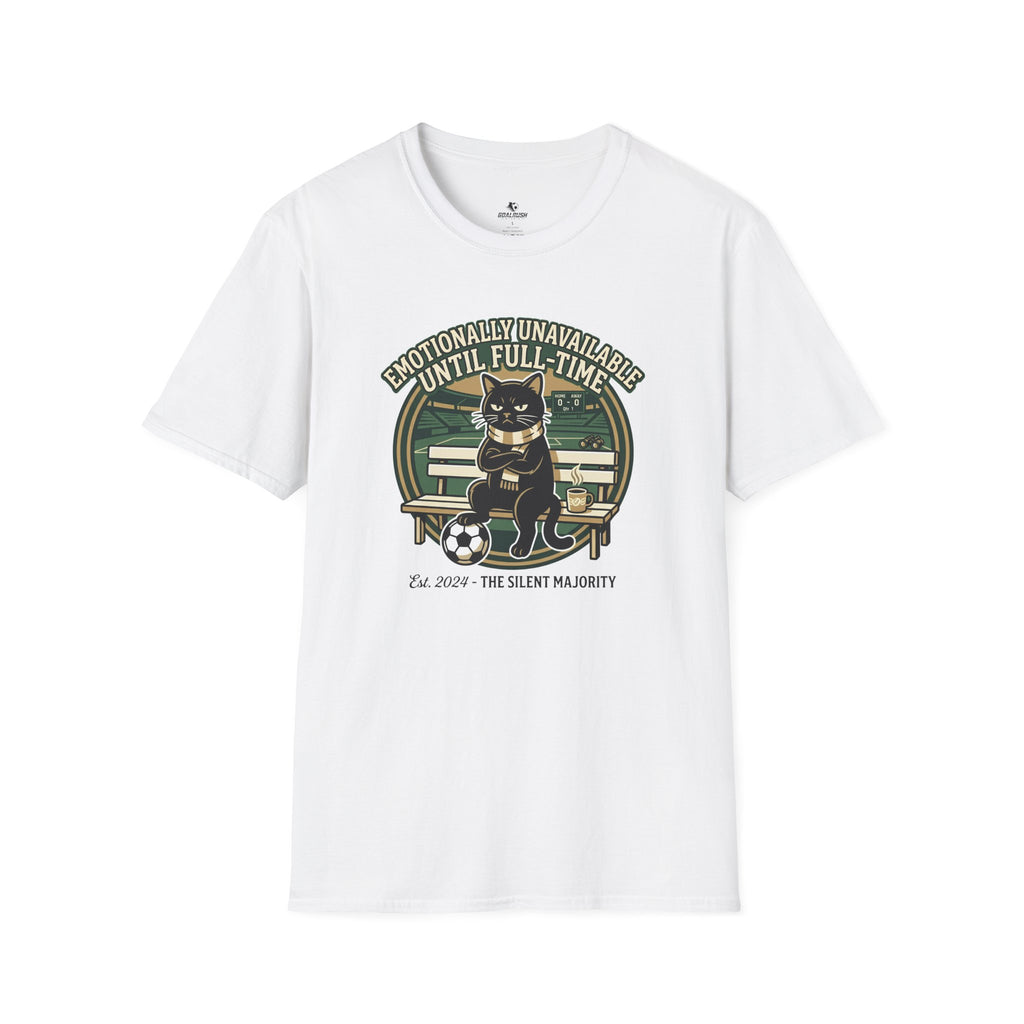 Cat - Emotionally Unavailable Until Full-Time Soccer T-Shirt