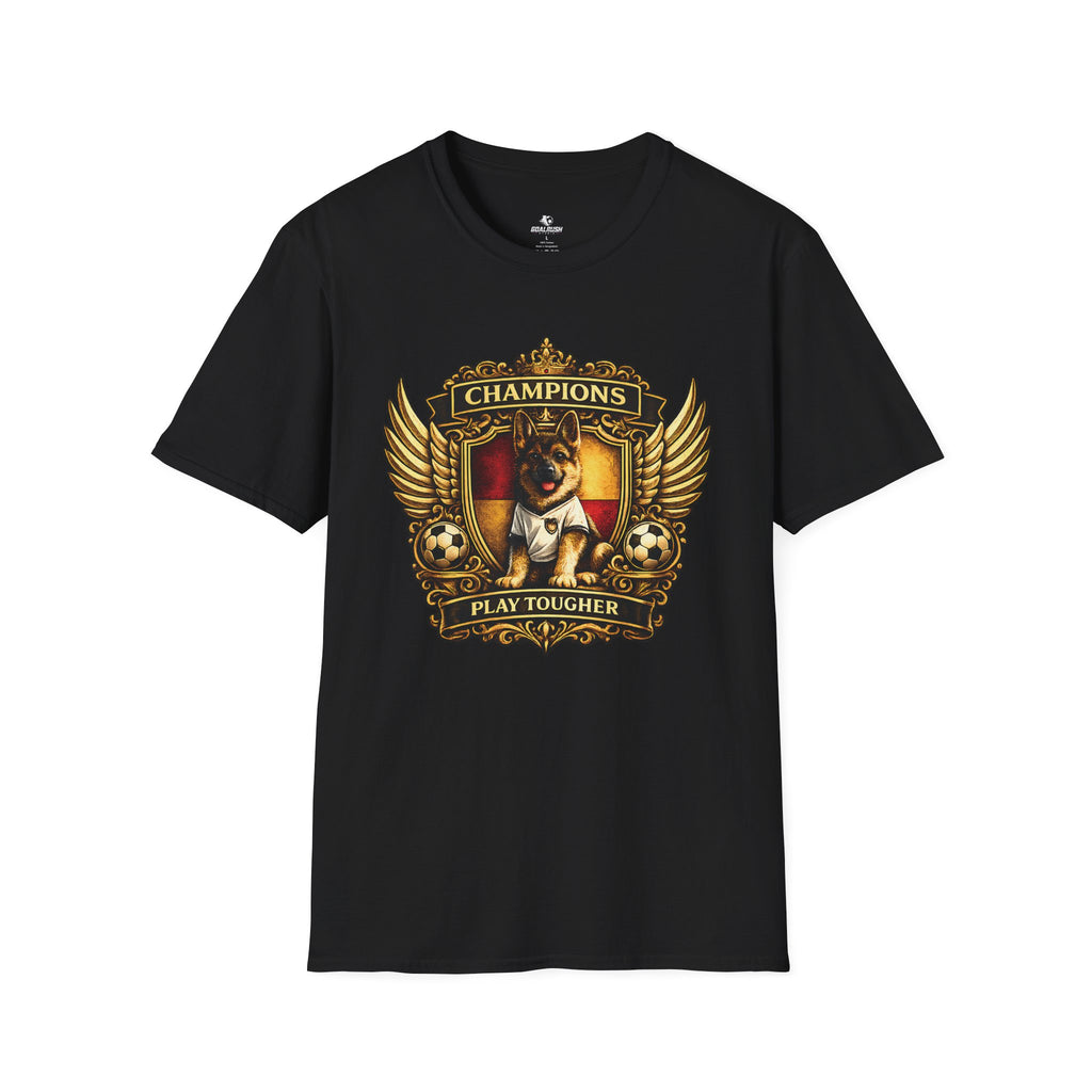 German Shepherd Champions Play Tougher Soccer T-Shirt