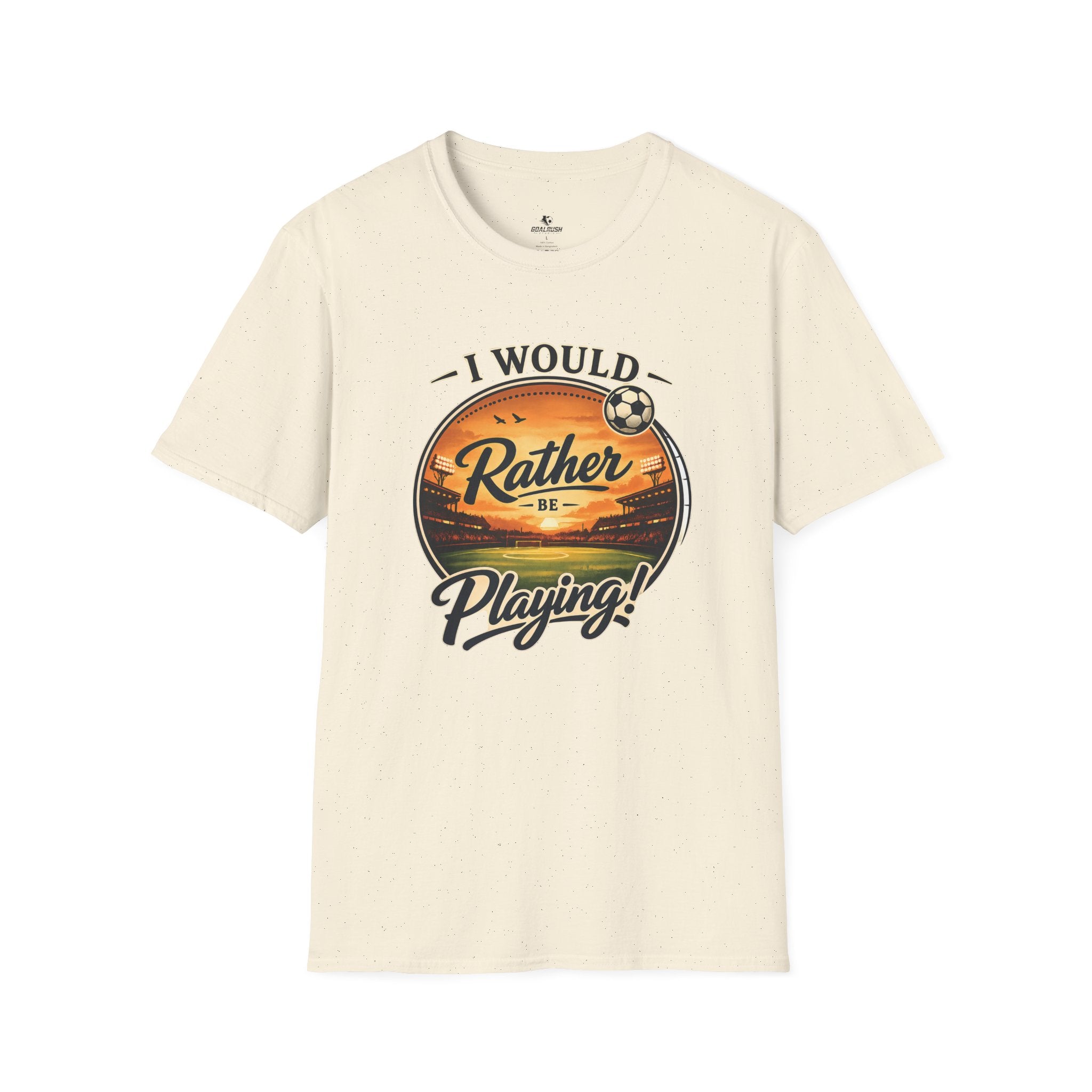 I Would Rather Be Playing Soccer T-Shirt
