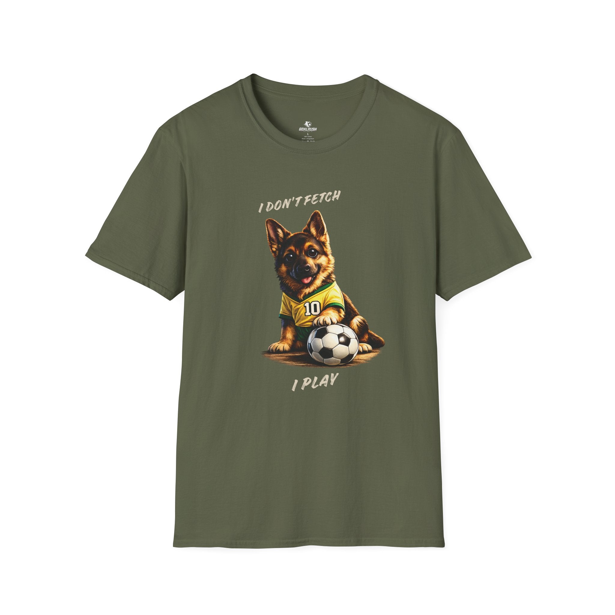 German Shepherd - I Don't Fetch I Play Soccer T-Shirt