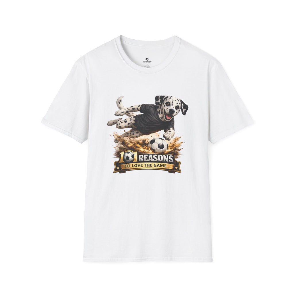 Dalmatian 101 Reasons to Love Soccer Graphic T-Shirt
