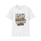 Eat. Sleep. Futbol. Repeat T-Shirt