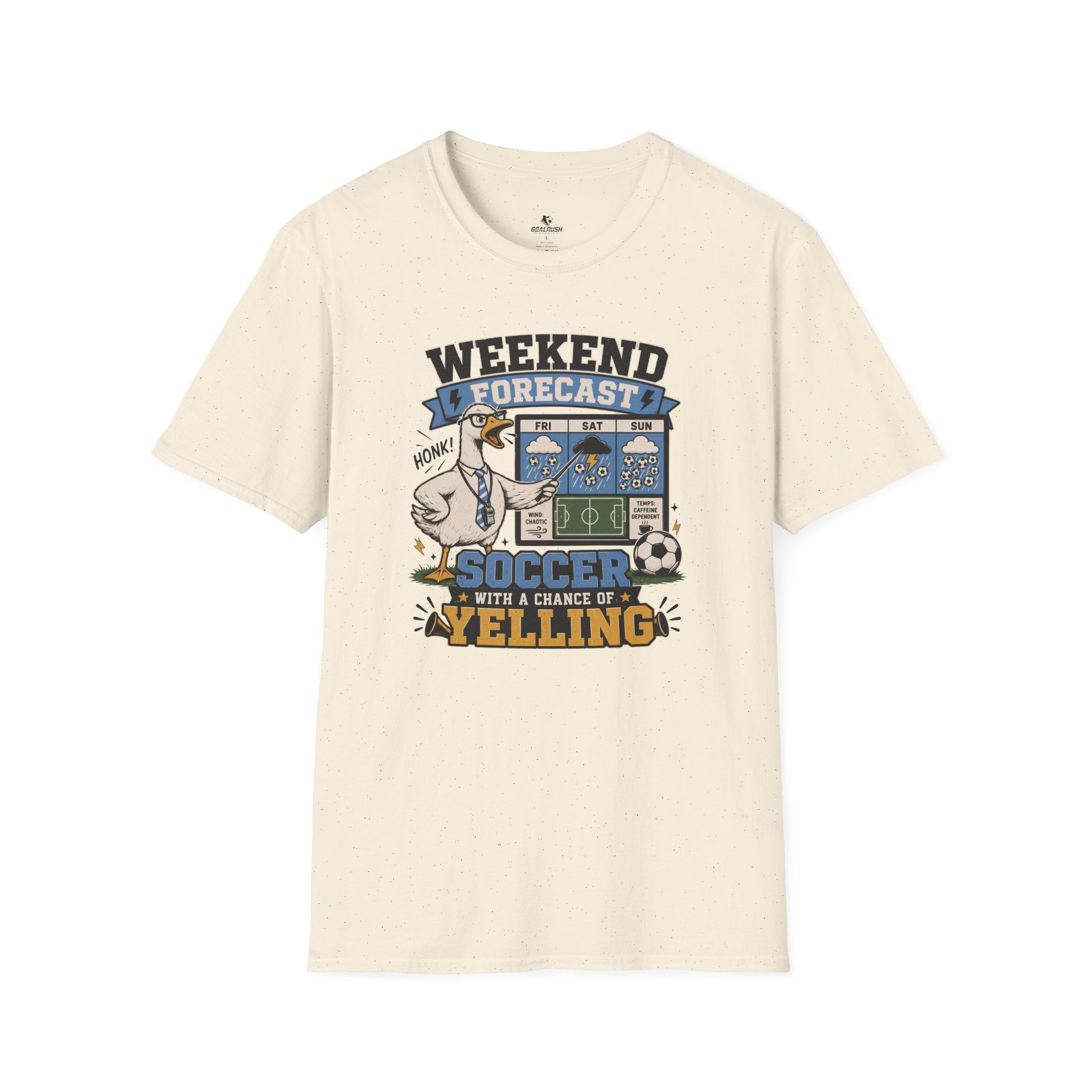 Goose - Weekend Forecast Funny Soccer T-Shirt