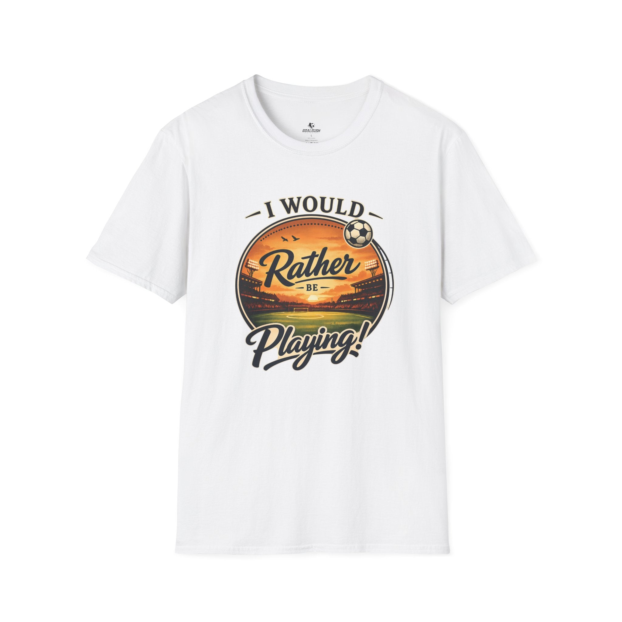 I Would Rather Be Playing Soccer T-Shirt