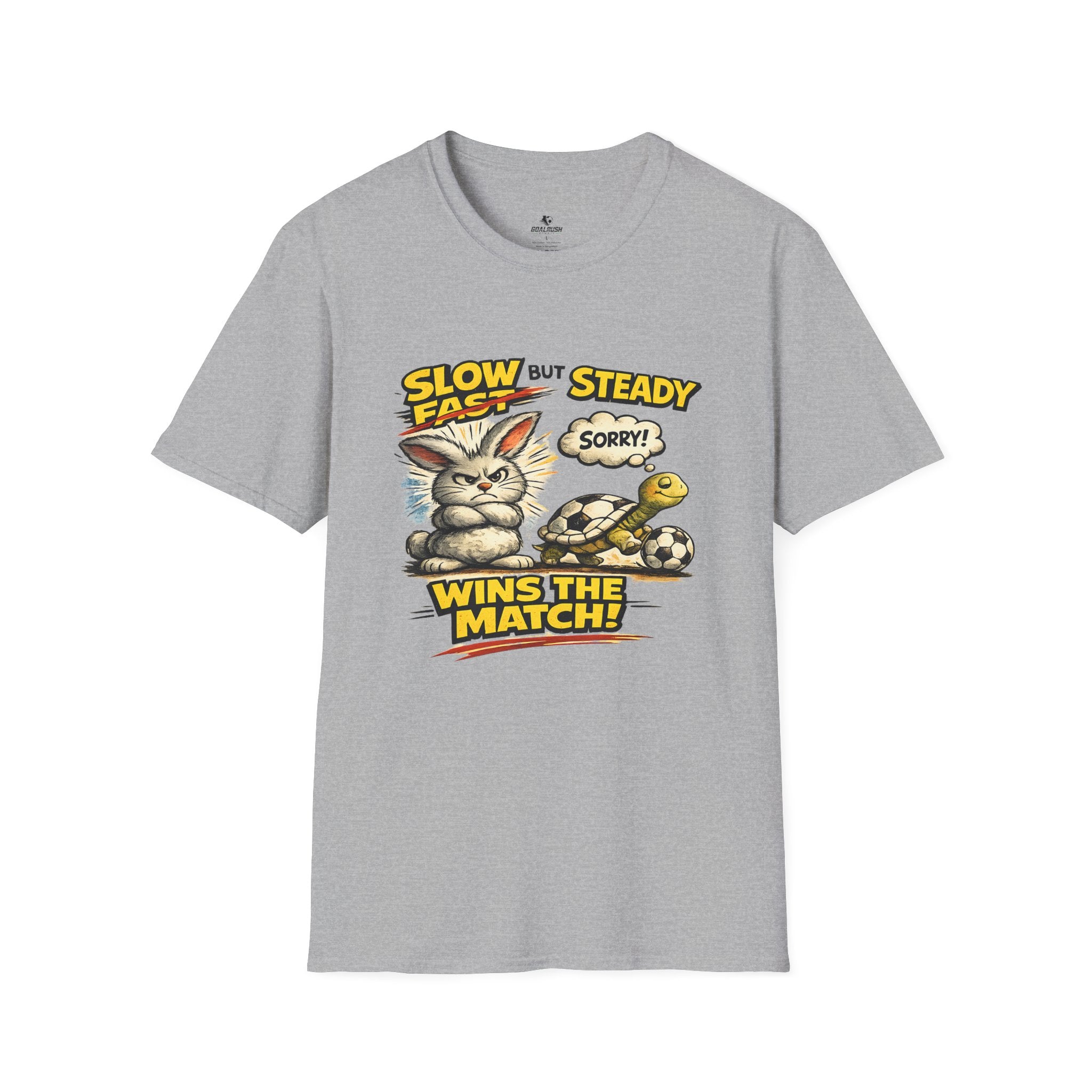 Slow But Steady Wins The Match Soccer T-Shirt