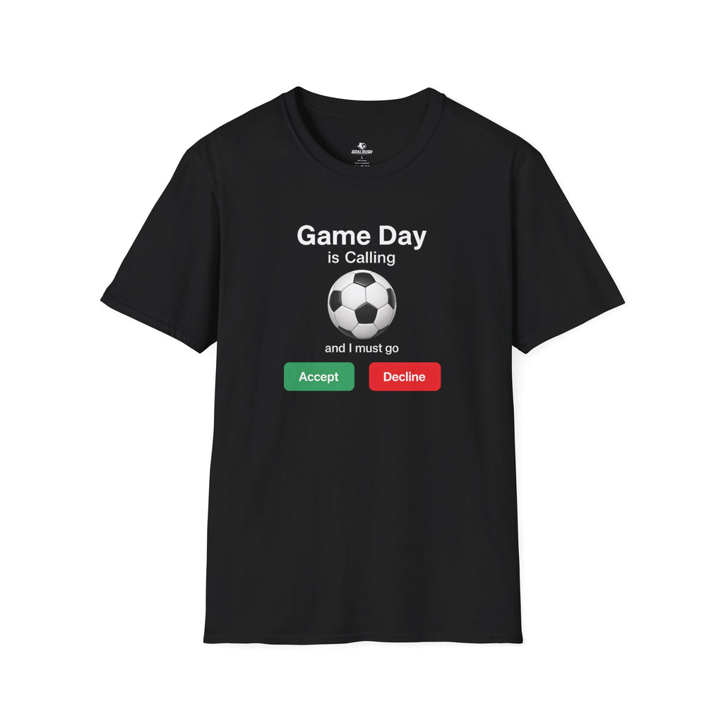 Game Day Is Calling Soccer T-Shirt