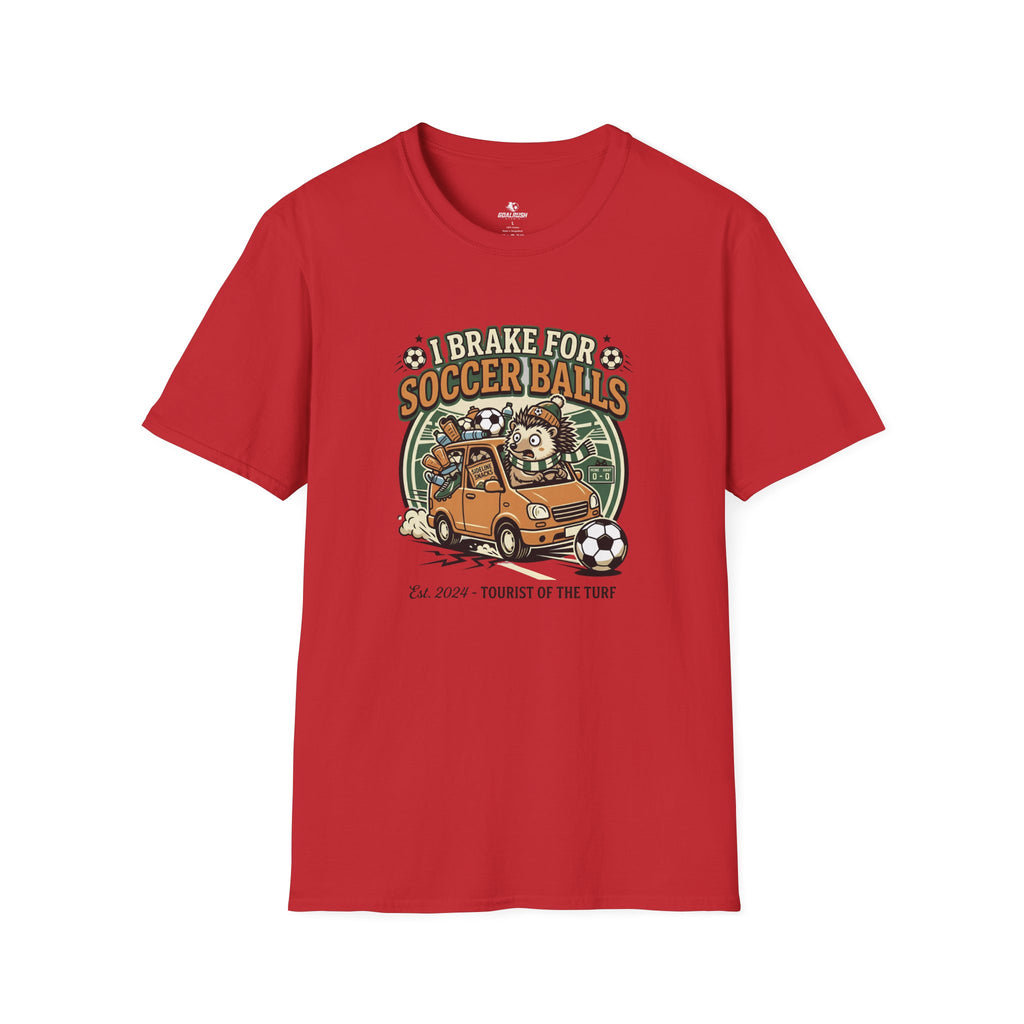 Hedgehog - I Brake for Soccer Balls Funny Soccer T-Shirt