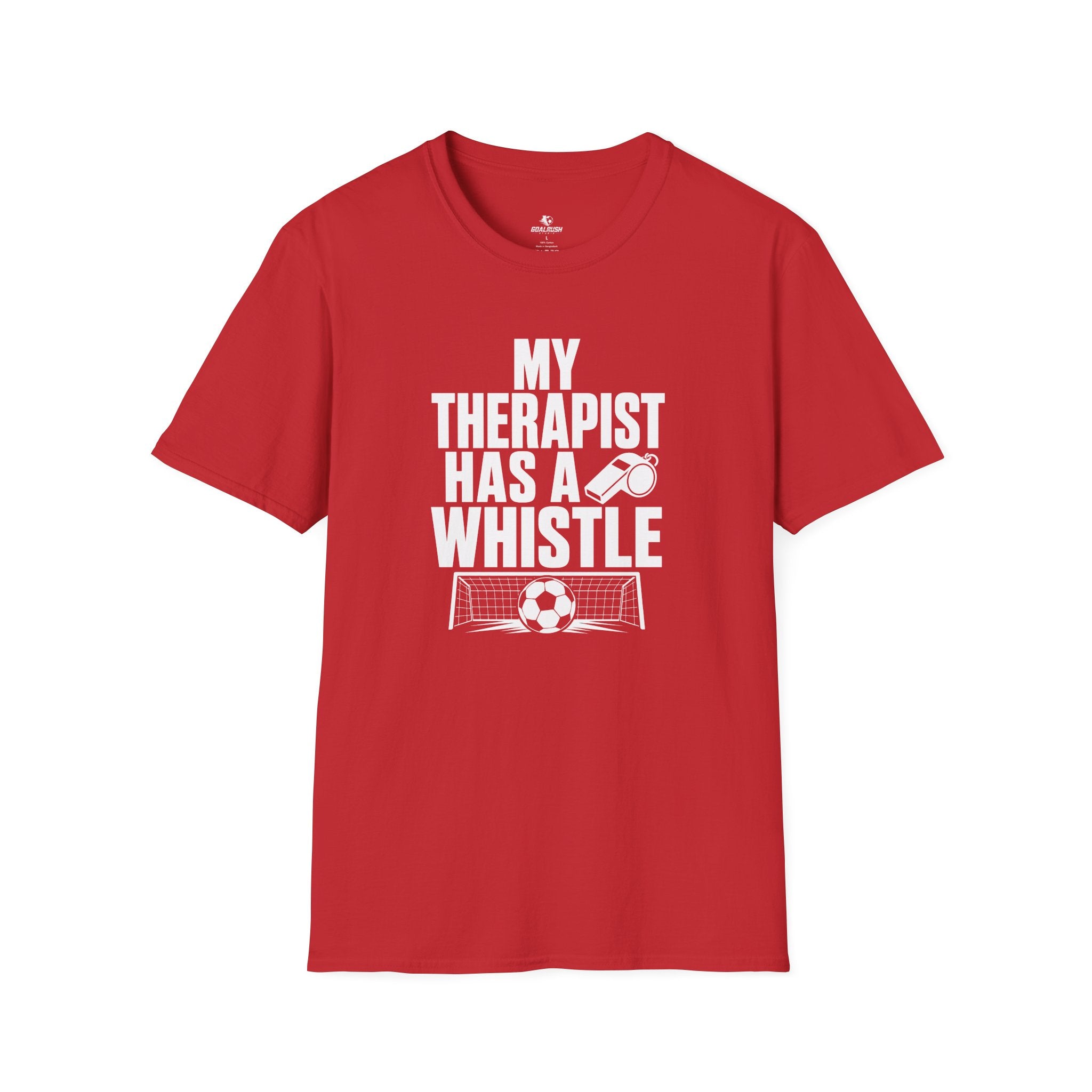 My Therapist Has A Whistle Funny Soccer T-Shirt