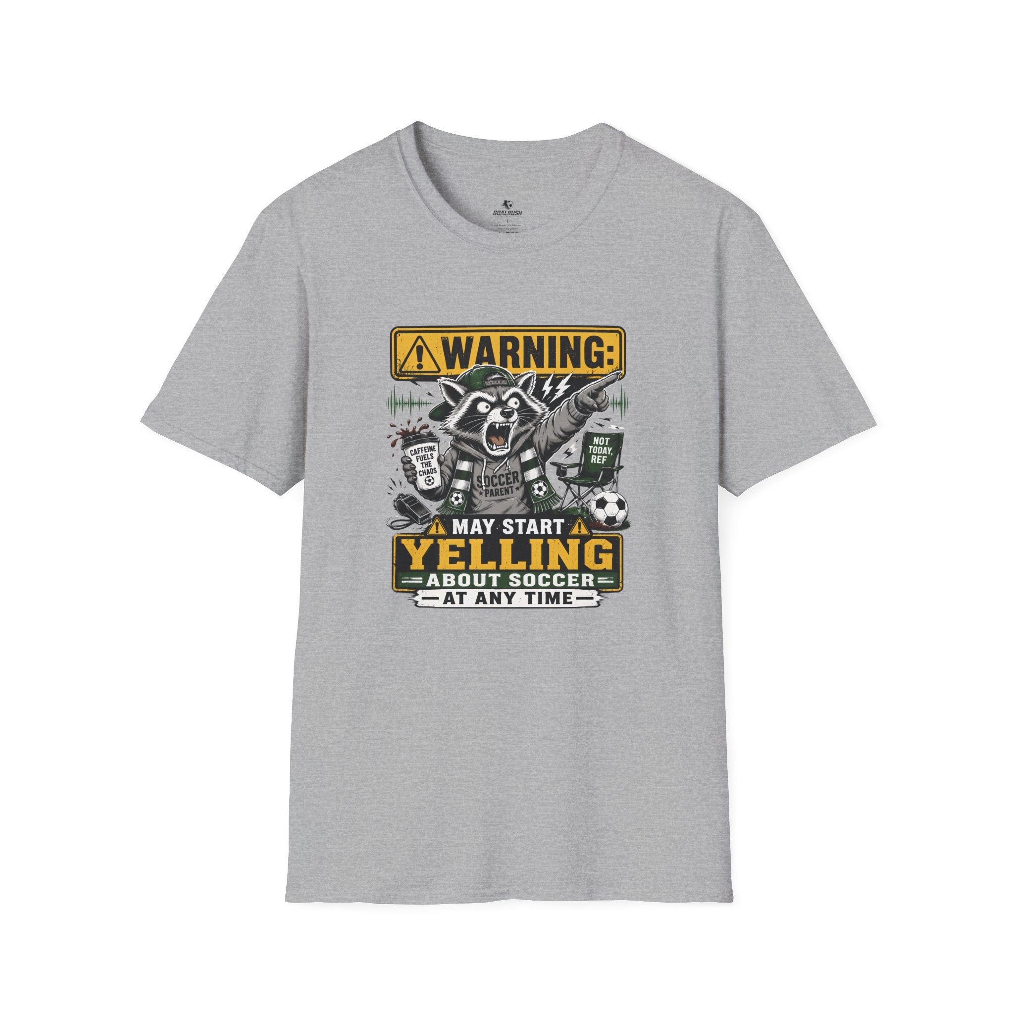 Racoon - Warning May Start Yelling About Soccer T-Shirt