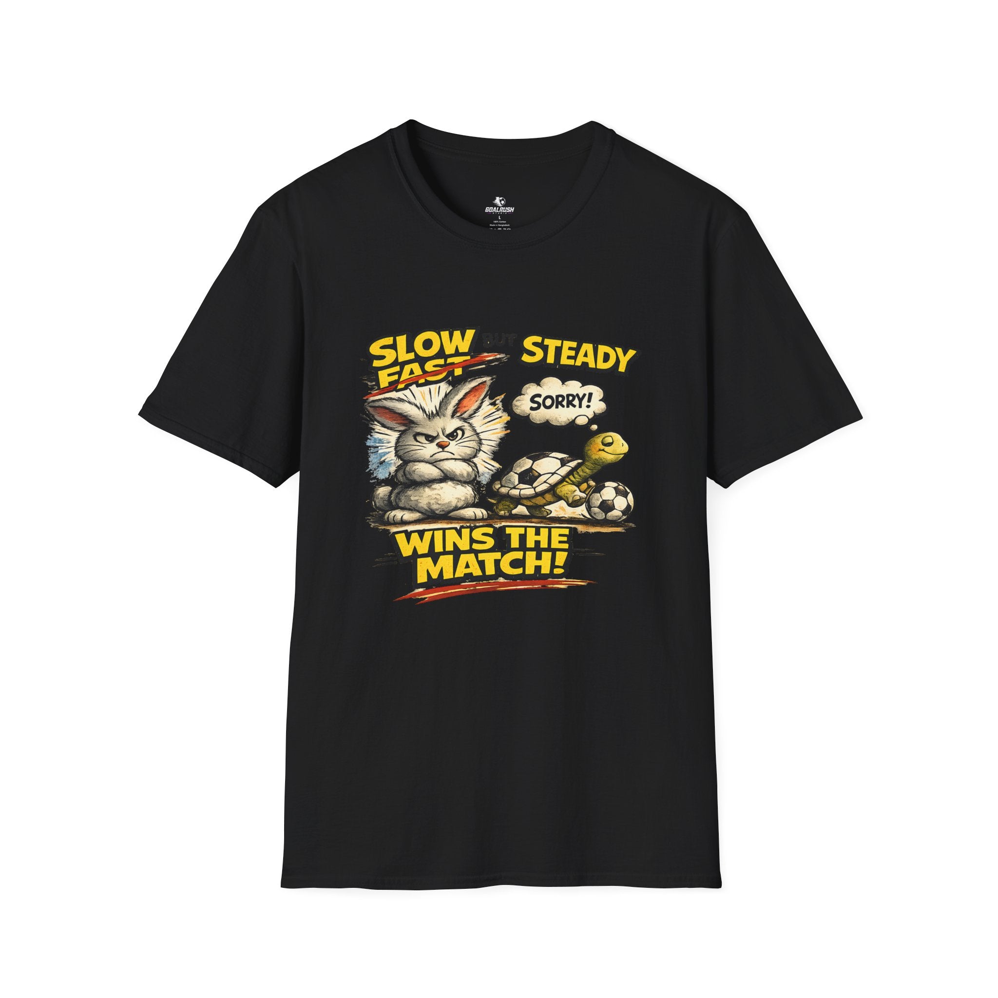 Slow But Steady Wins The Match Soccer T-Shirt