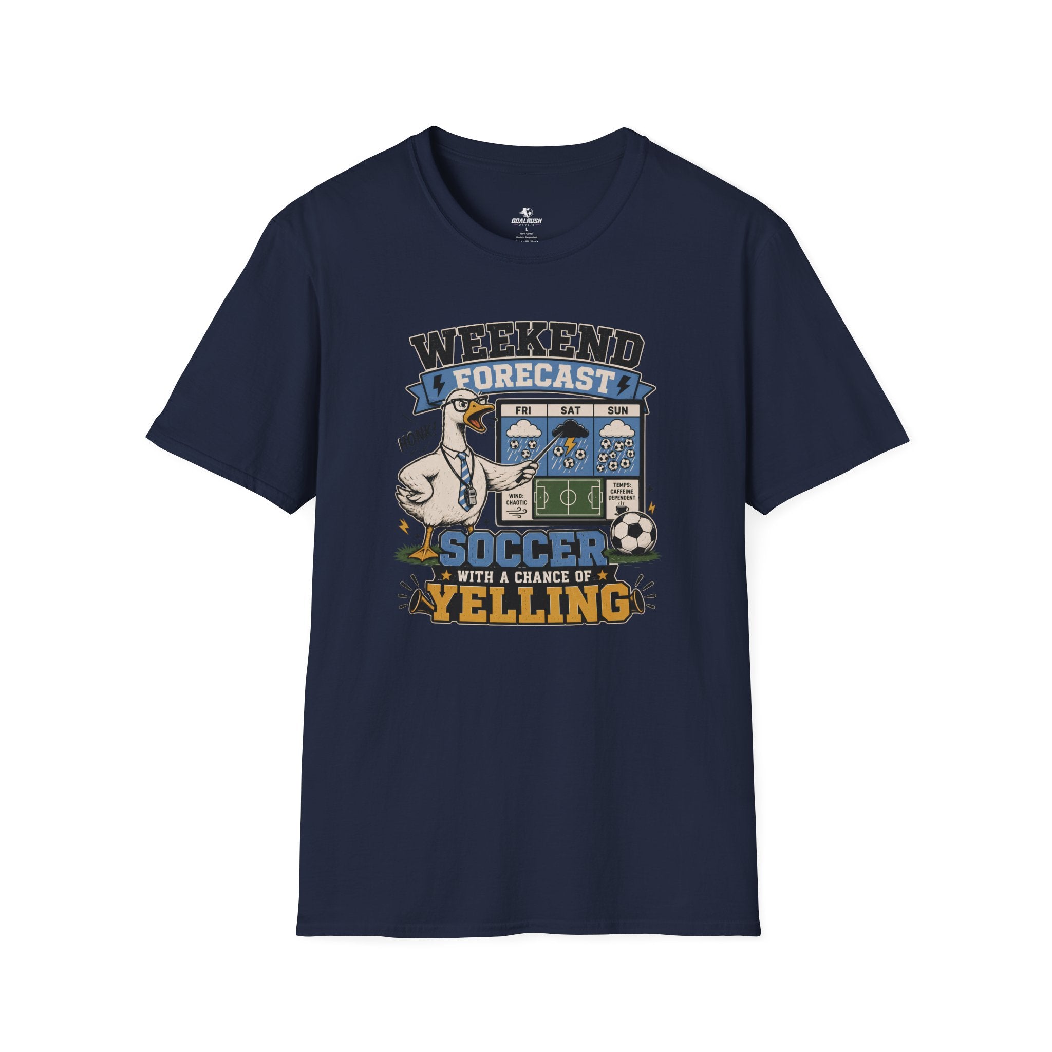 Goose - Weekend Forecast Funny Soccer T-Shirt