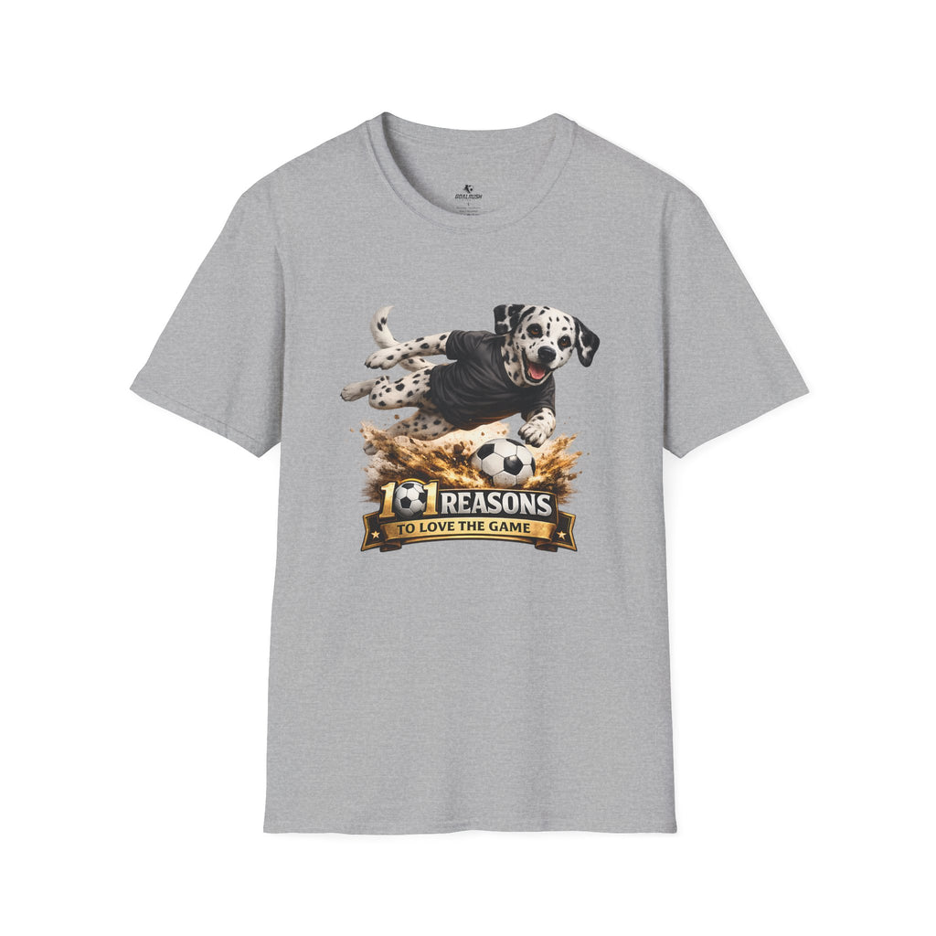 Dalmatian 101 Reasons to Love Soccer Graphic T-Shirt