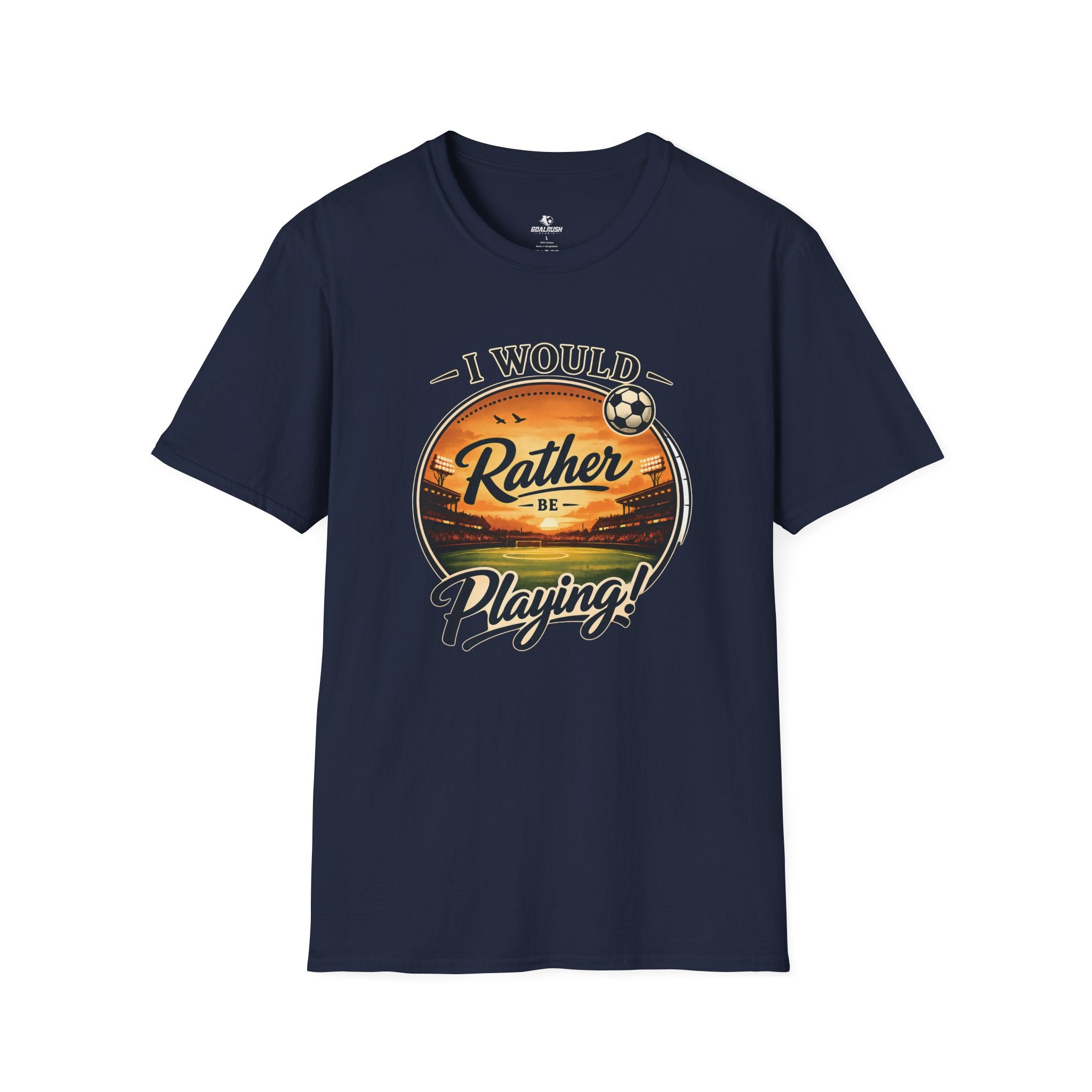 I Would Rather Be Playing Soccer T-Shirt