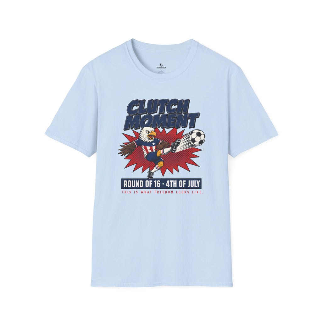 Independence Day - Clutch Moment T-Shirt