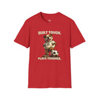 Bulldog Built Tough Plays Tougher Soccer T-Shirt