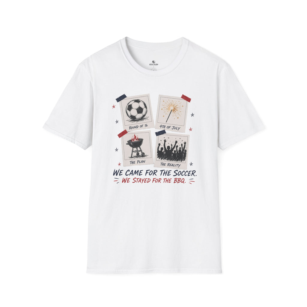 Independence Day - We Came for The Soccer T-Shirt