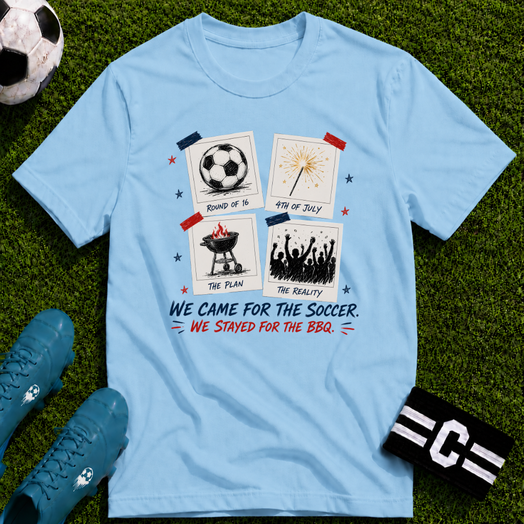 Independence Day - We Came for The Soccer T-Shirt