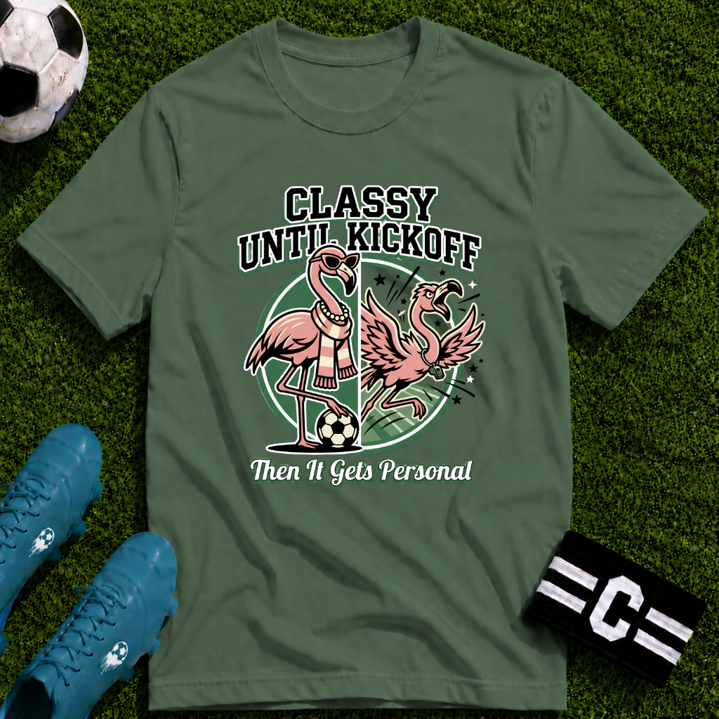 Funny Flamingo - Classy Until Kickoff Soccer T-Shirt