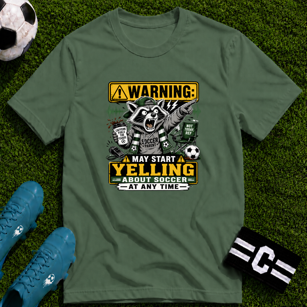 Racoon - Warning May Start Yelling About Soccer T-Shirt