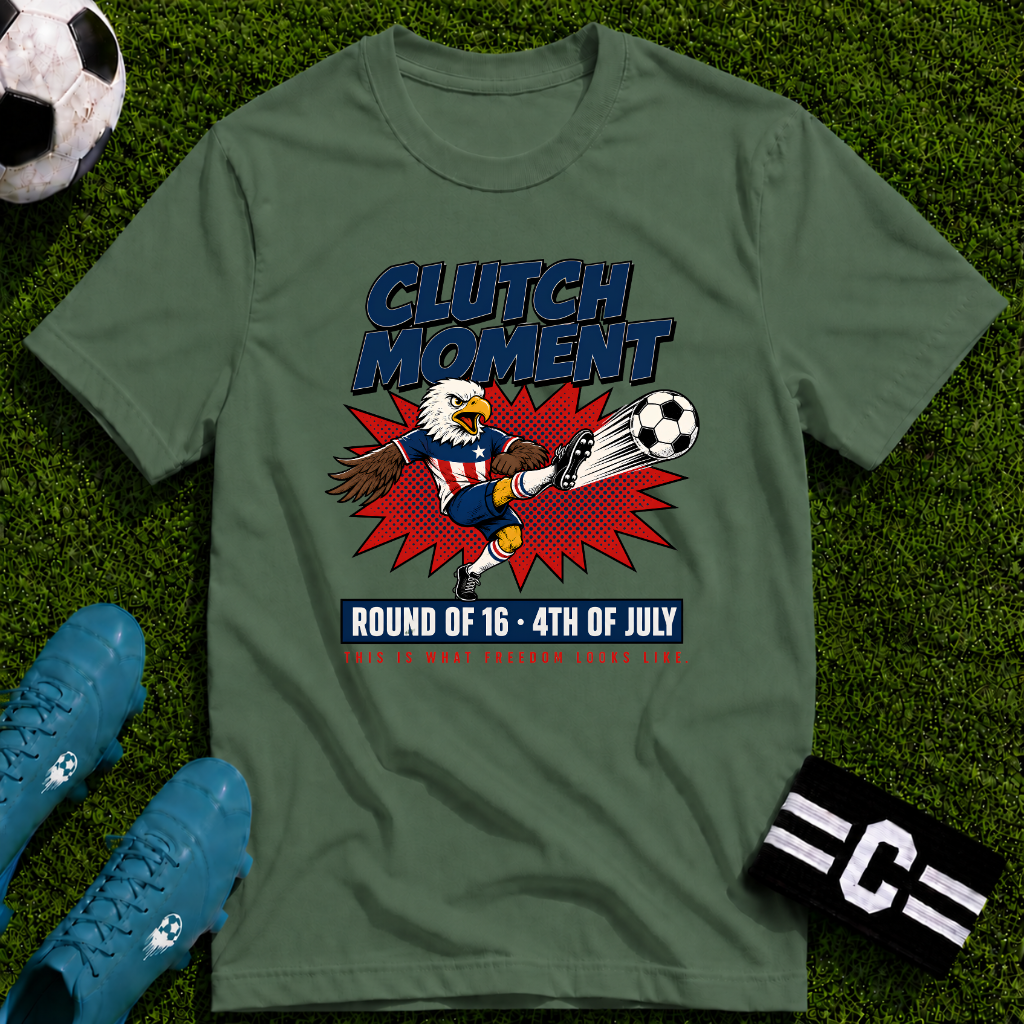 Independence Day - Clutch Moment T-Shirt