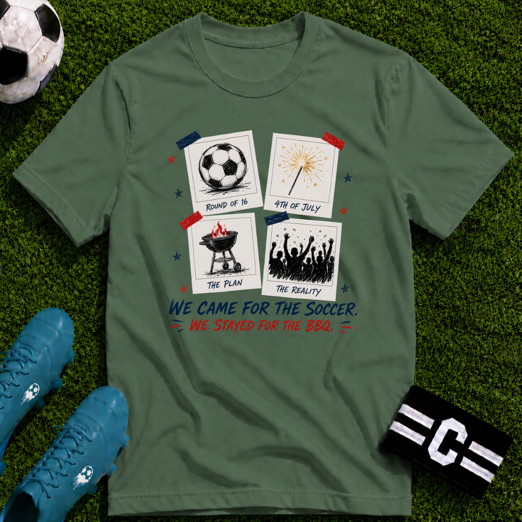 Independence Day - We Came for The Soccer T-Shirt