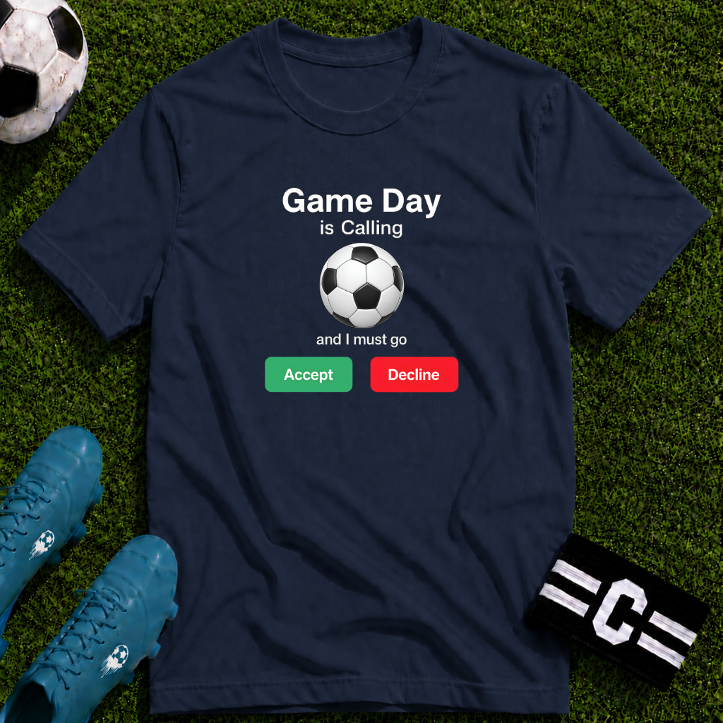 Game Day Is Calling Soccer T-Shirt