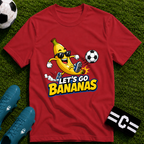 Let's Go Bananas Funny Soccer T-Shirt