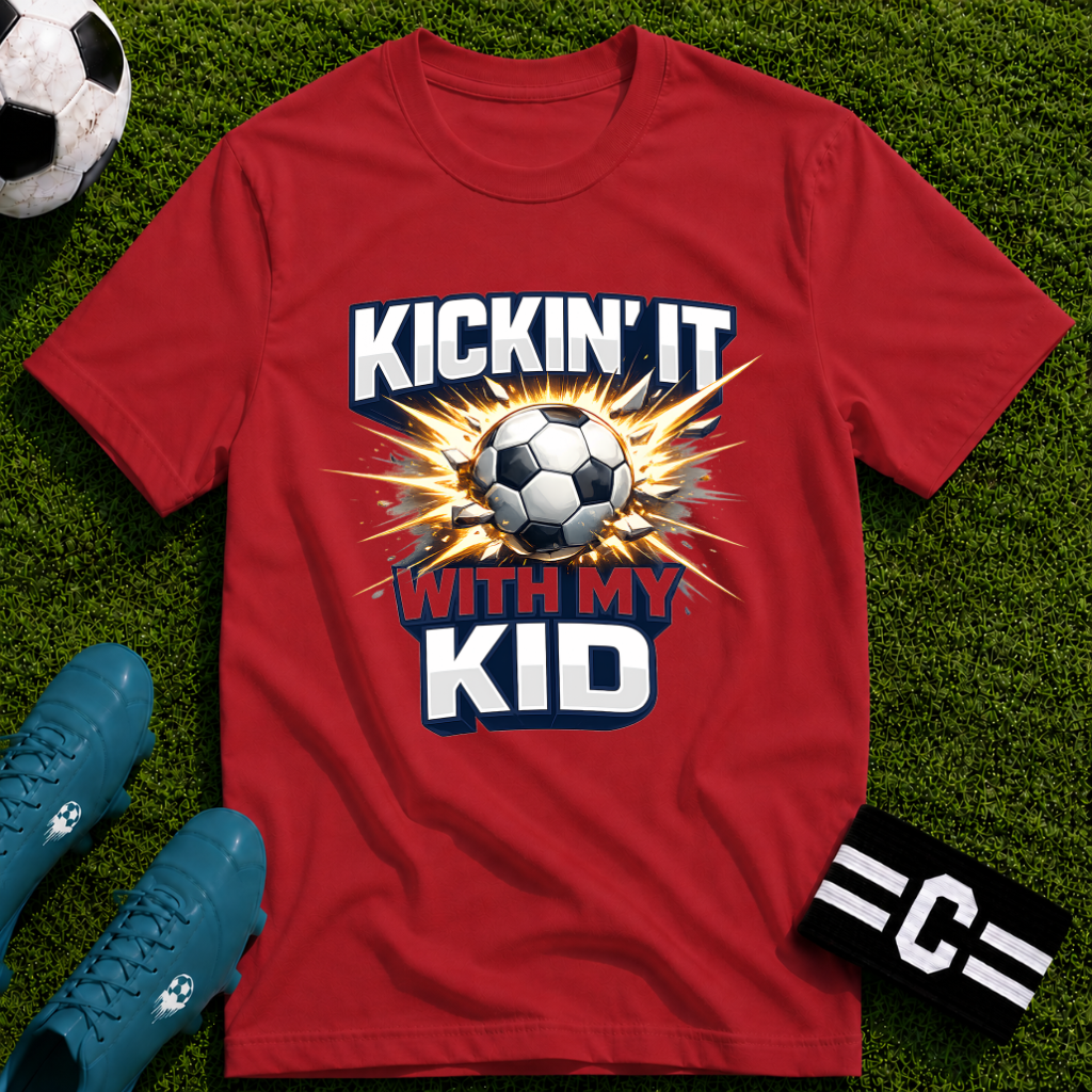 Kickin' It With My Kid Soccer T-Shirt