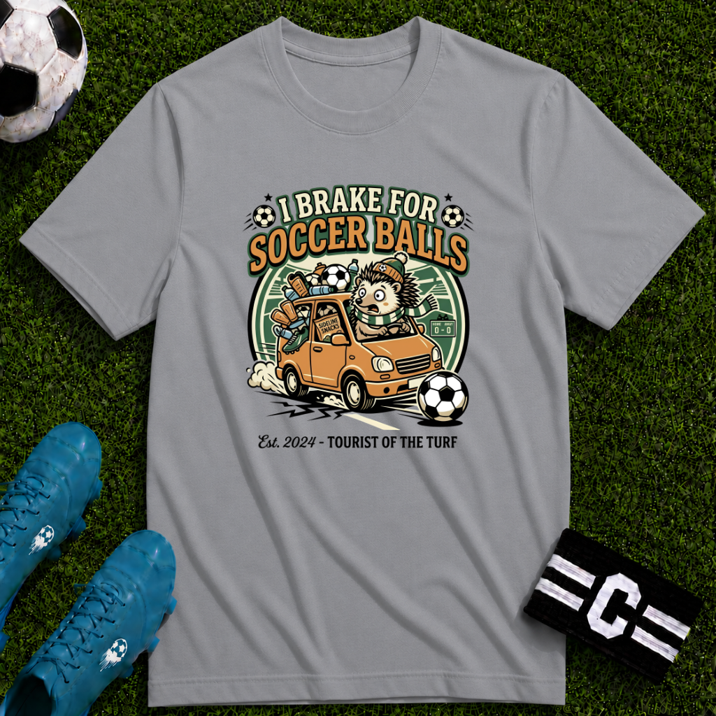 Hedgehog - I Brake for Soccer Balls Funny Soccer T-Shirt