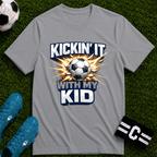 Kickin' It With My Kid Soccer T-Shirt