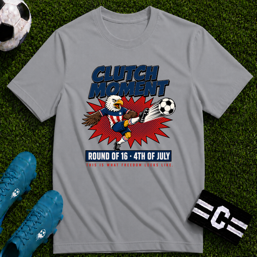 Independence Day - Clutch Moment T-Shirt