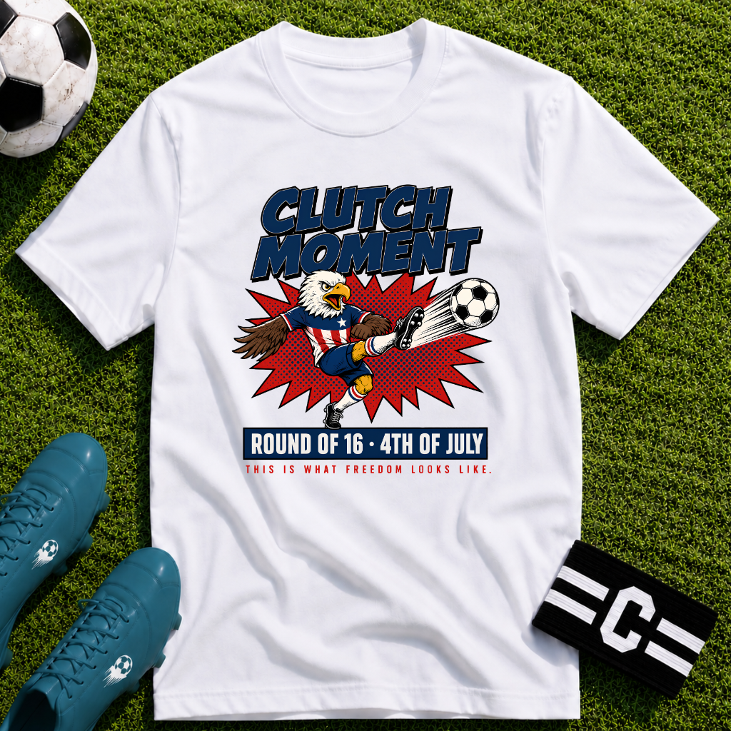 Independence Day - Clutch Moment T-Shirt