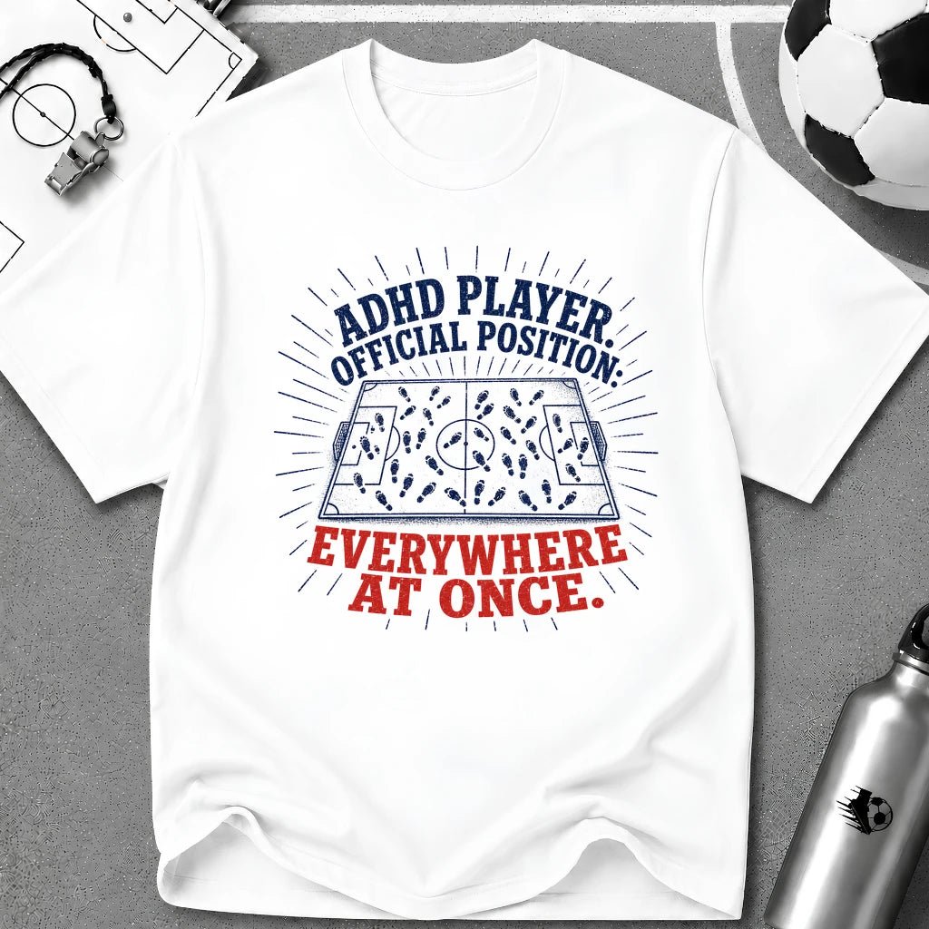 ADHD Player Official Position T-Shirt - soccer fan t-shirt | GoalRush Studio