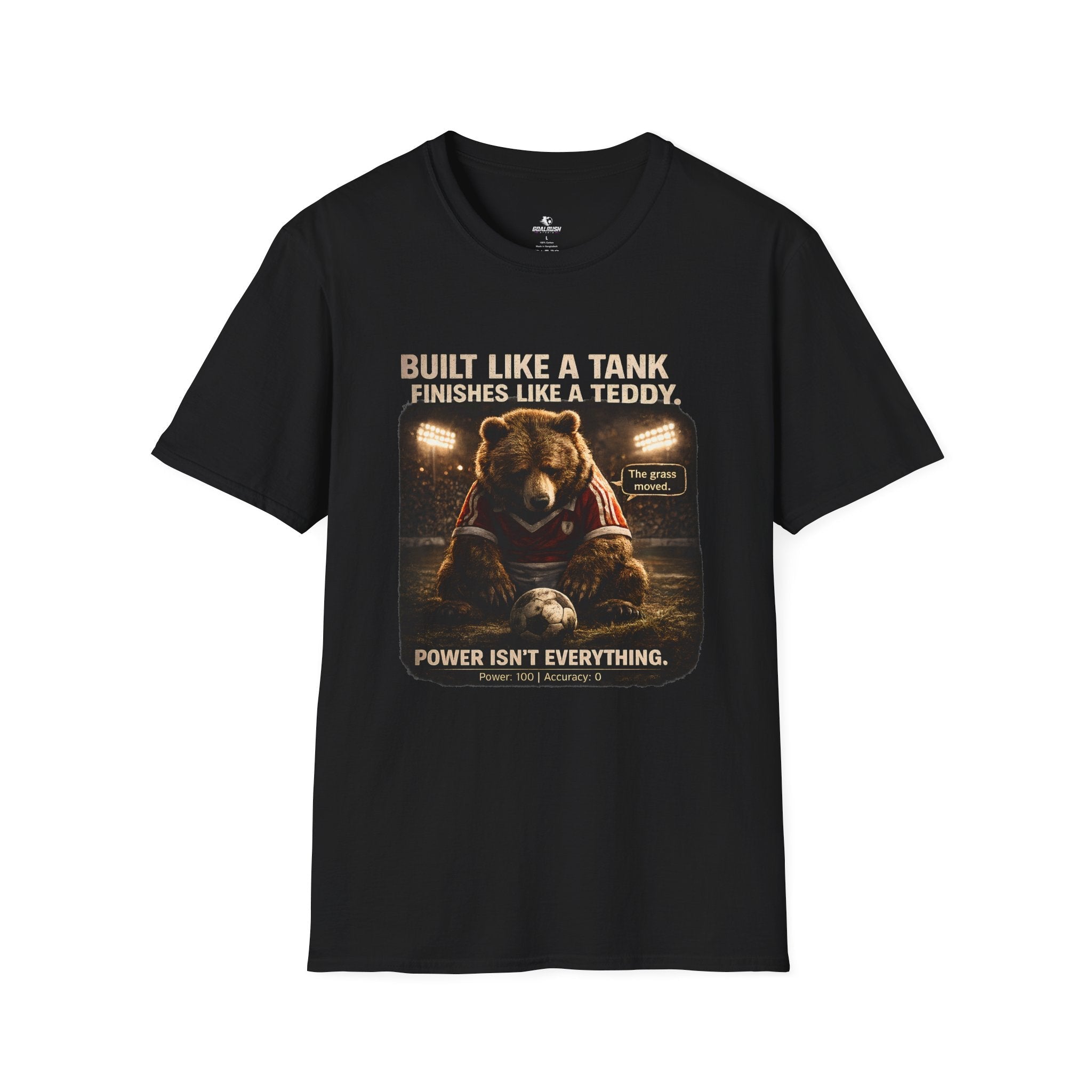 Bear Football T-Shirt "Built Like a Tank, Finishes Like a Teddy" - soccer fan t-shirt | GoalRush Studio