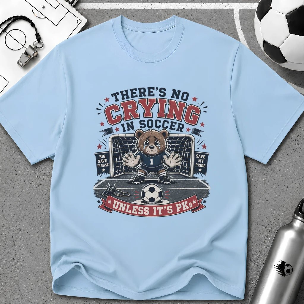 Bear - No Crying In Soccer - Funny Penalty Shootout T-Shirt - soccer fan t-shirt | GoalRush Studio