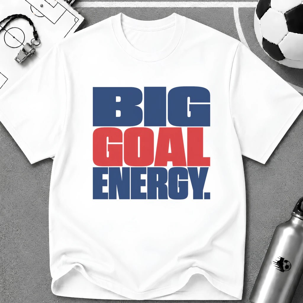 Big Goal Energy Typography T-Shirt - soccer fan t-shirt | GoalRush Studio